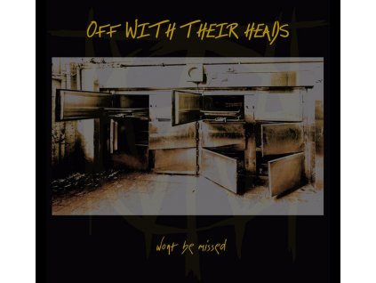 Off With Their Heads - Won't Be Missed