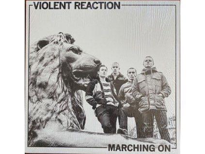 Violent Reaction - Marching On