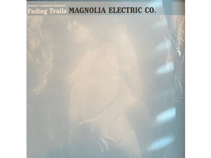Magnolia Electric Co. - Fading Trails