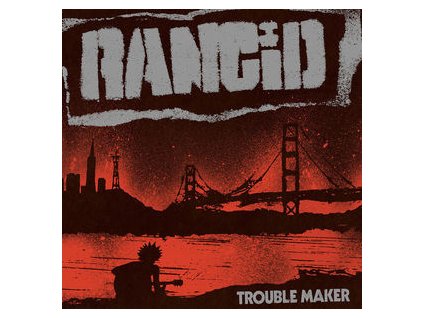 Rancid - Trouble Maker