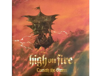 High On Fire - Cometh The Storm