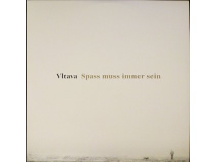 Vltava - Spass Muss Immer Sein