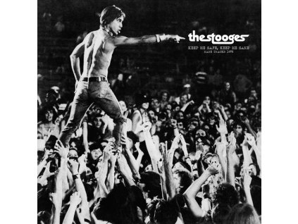 The Stooges - Keep Me Safe, Keep Me Sane (Rare Tracks 1972)