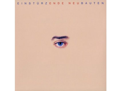 Einstürzende Neubauten - Ende Neu