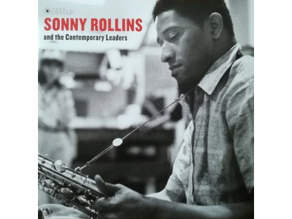 Sonny Rollins - Sonny Rollins And The Contemporary Leaders