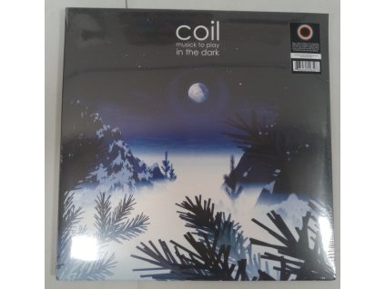 Coil - Musick To Play In The Dark