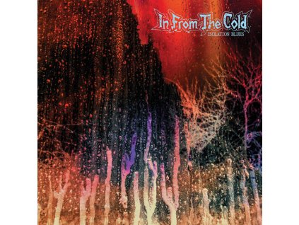In From The Cold - Isolation Blues