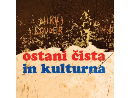 Nikki Louder - Ostani Čista In Kulturna