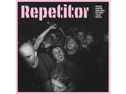 Repetitor - Prazan Prostor Među Nama Koji Može I Da Ne Postoji