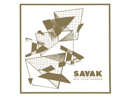SAVAK - Beg Your Pardon