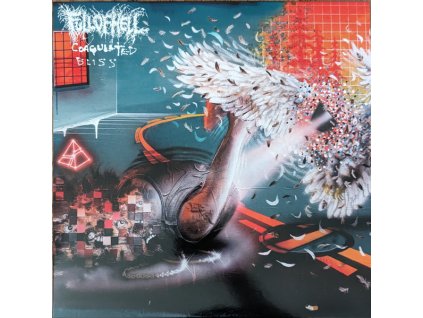 Full Of Hell - Coagulated Bliss