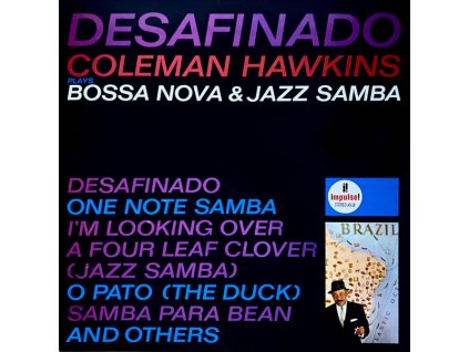 Coleman Hawkins - Desafinado Coleman Hawkins Plays Bossa Nova & Jazz Samba