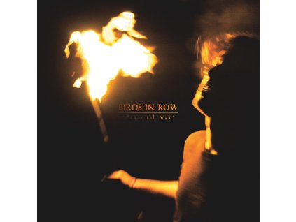 Birds In Row - Personal War