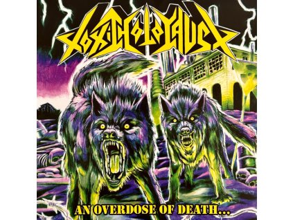 Toxic Holocaust - An Overdose Of Death...