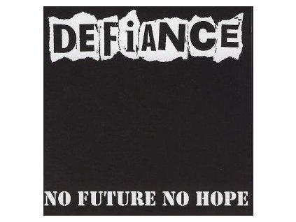 Defiance - No Future No Hope
