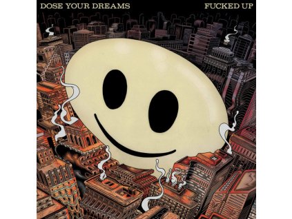 Fucked Up - Dose Your Dreams