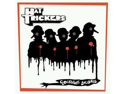 Hat Trickers - Clockwork Soldiers