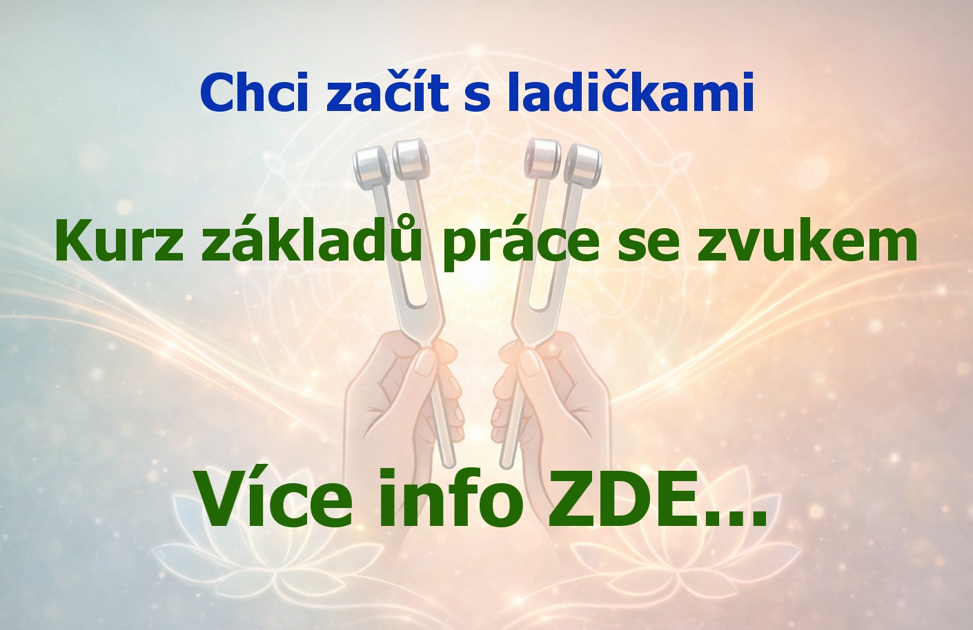 Chci začít s ladičkami