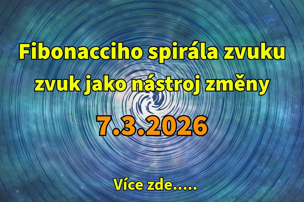 Fibonacciho spirála zvuku - zvuk jako nástrpoj změny