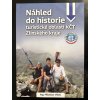 Náhled do historie turistické oblasti