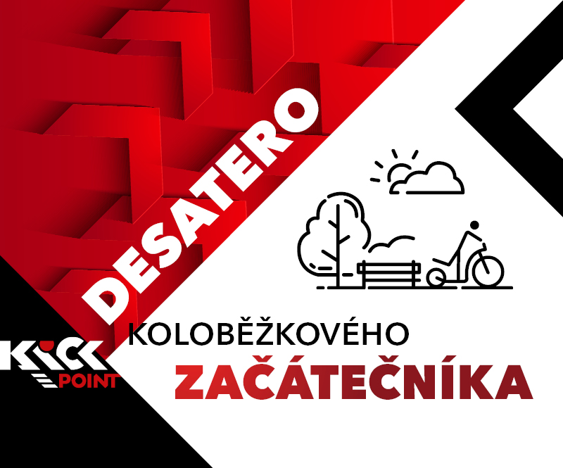 Desatero koloběžkového začátečníka