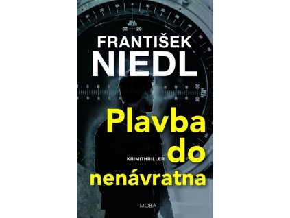 Plavba do nenávratna