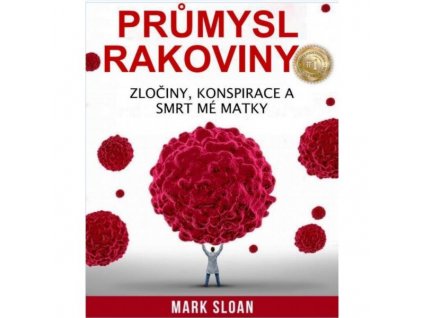 Průmysl rakoviny