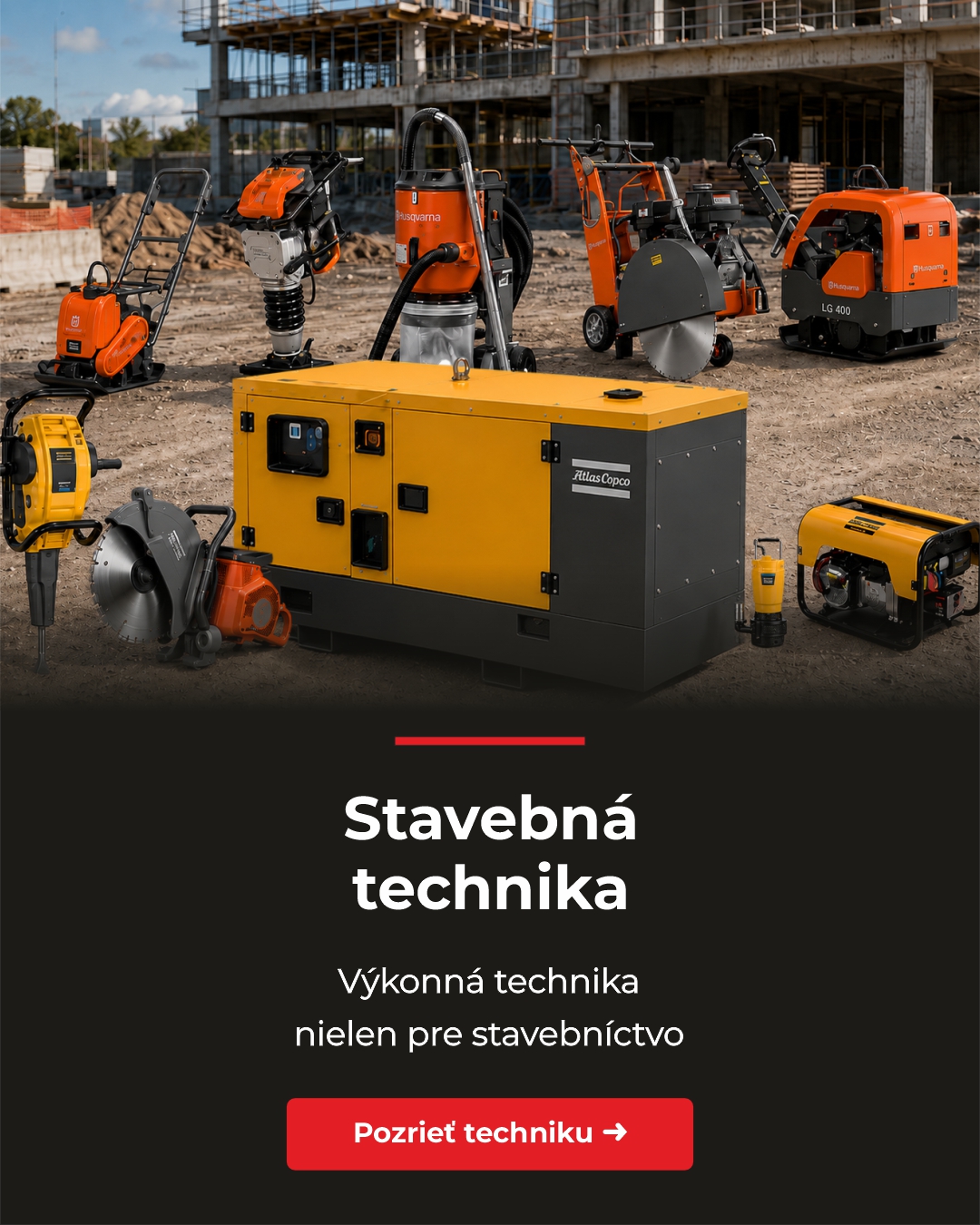 Výkonná stavebná technika nielen pre stavebníctvo