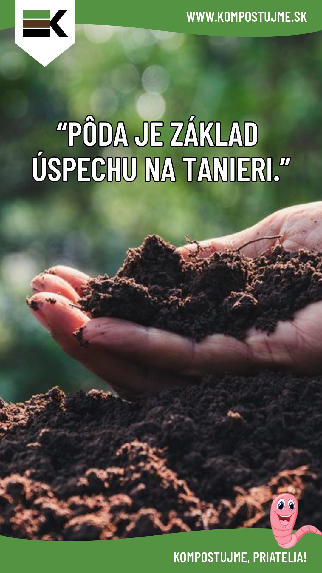 "Pôda je základ úspechu na tanieri."