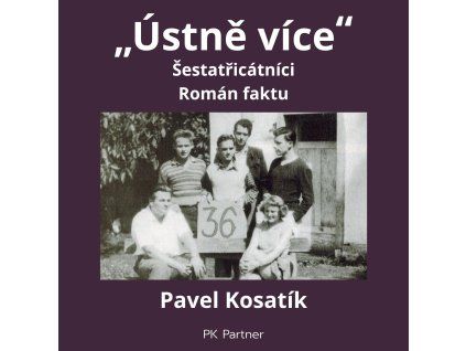 Ústně více. Šestatřicátníci (audio)
