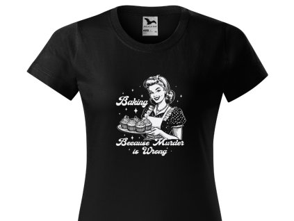 Tričko "MURDER IS WRONG"