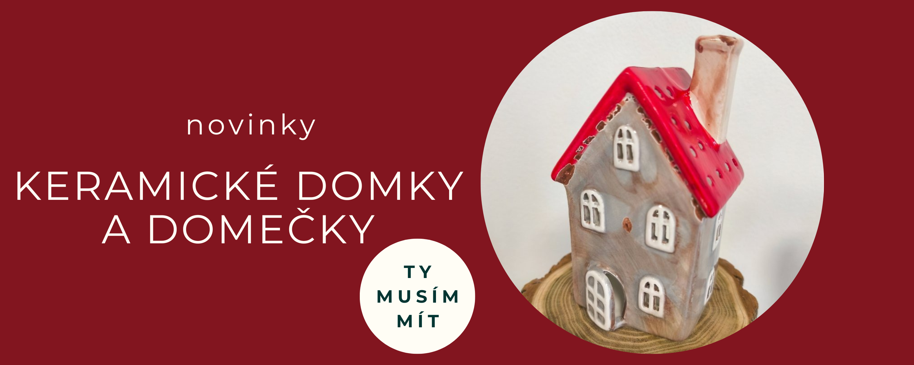 KERAMICKÉ DOMEČKY