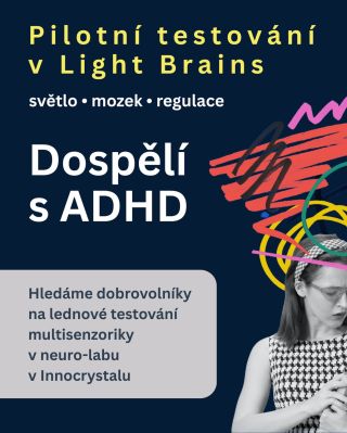 🧠 Pilotní testování v Light Brains | Dospělí s ADHD V lednu otevíráme pilotní testování multisenzorických modulů...