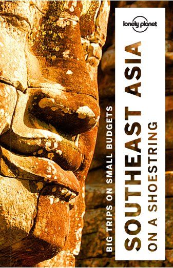 Southeast Asia on a Shoestring Guide