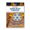 Sarajevo a Mostar do kapsy