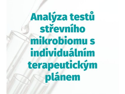 Analýza testů střevního mikrobiomu s individuálním terapeutickým plánem