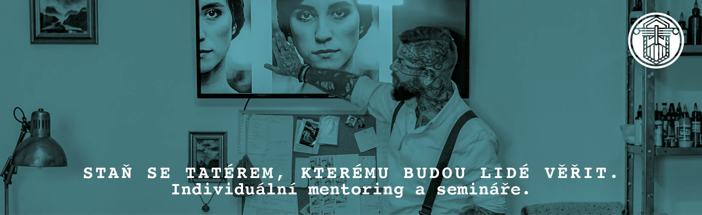 začal jsem školit tatéry ve svém studiu