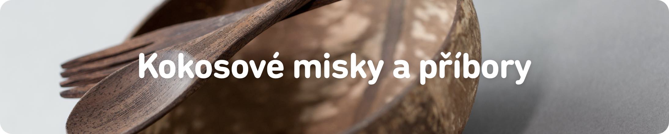 kokosove-misky-a-pribory@2x