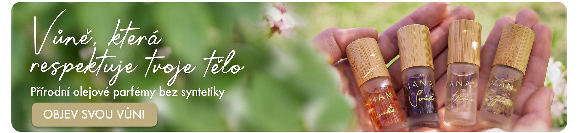 Vůně, která respektuje tvoje tělo
