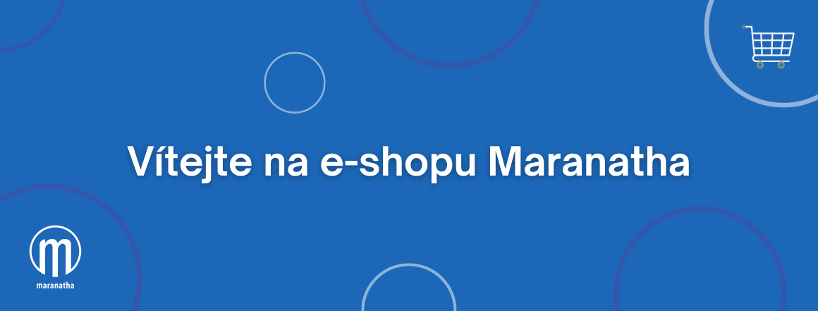 Vítejte na e-shopu Maranatha 2023