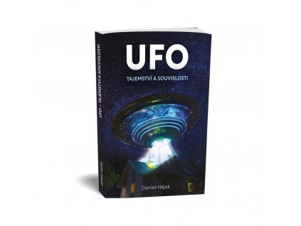 UFO – tajemství a souvislosti