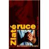 Zlaté Ruce