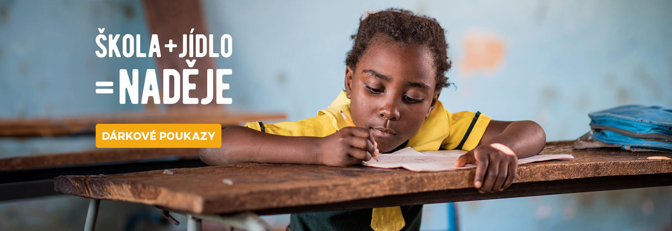 ŠKOLA + JÍDLO = NADĚJE