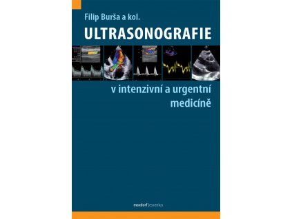 Ultrasonografie v intenzivni a urgentni medicine Maxdorf 150