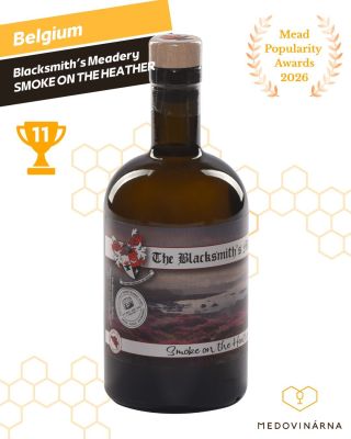 NEJOBLÍBENĚJŠÍ EVROPSKÉ MEDOVINY - Startujeme vyhodnocení ! 11. místo: BELGIE - Blacksmith's Meadery - Zakouřená vřesová...