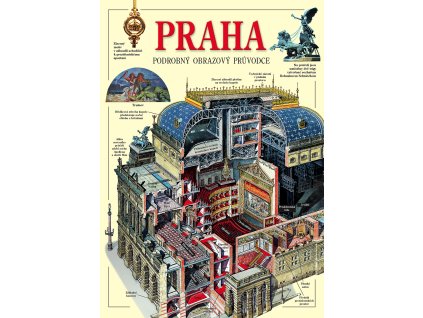 Prague - detailed pictorial guide (CZ, EN, DE, IT, FR, ES)