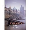 David Černý - Tajemství Karlova mostu