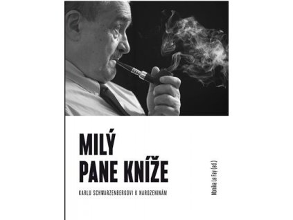 mily pane knize karlu schwarzenbergovi k narozeninam monika le fay obalka knihy eshop monika le fay