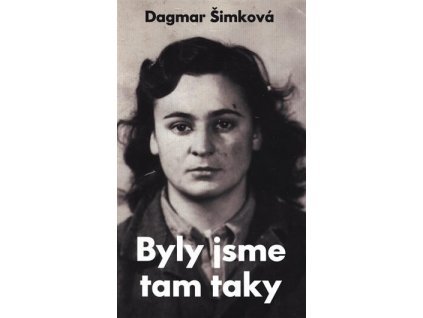 byly jsme tam taky dagmar simkova obalka knihy eshop monika le fay
