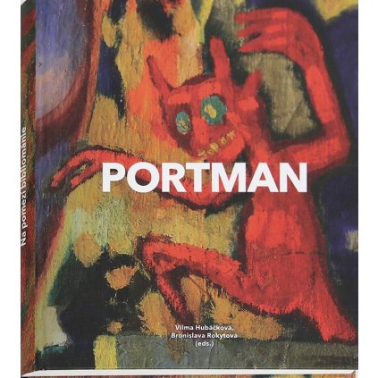 JOSEF PORTMAN (18931968). NA POMEZÍ BIBLIOMÁNIE